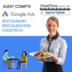 Audit de Gestion de Campagnes Google Ads Restaurant Restauration