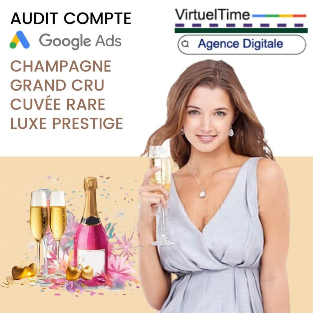 champagne grand cru cuvée luxe google ads audit